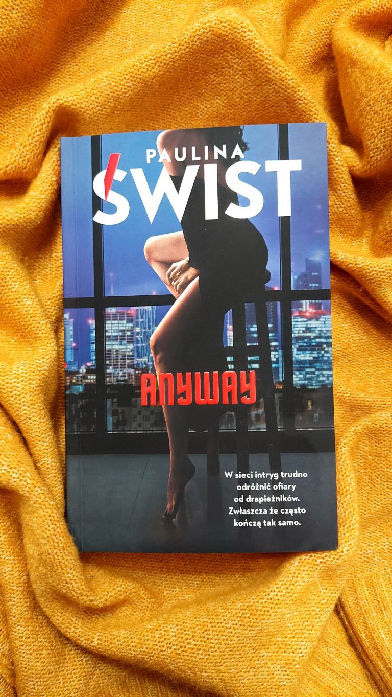 Anyway- Paulina Świst | Latosiowy Dom